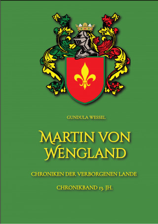 Gundula Wessel: Martin von Wengland