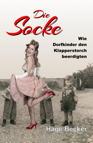 Hage Becker: Die Socke