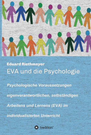 Eduard Riethmayer: EVA und die Psychologie