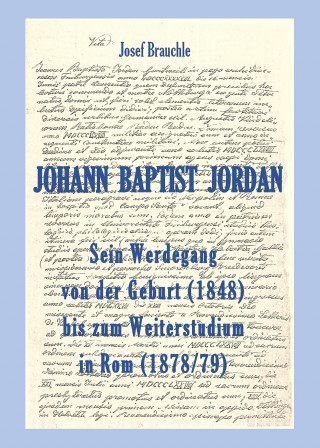Josef Brauchle: Johann Baptist Jordan