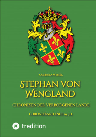 Gundula Wessel: Stephan von Wengland
