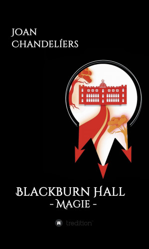 Joan Chandelíers: Blackburn Hall