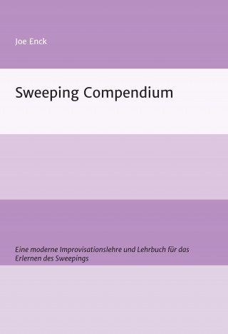 Joachim Enck: Sweeping Compendium