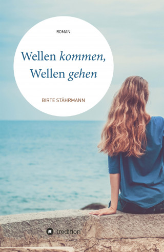 Birte Stährmann: Wellen kommen, Wellen gehen