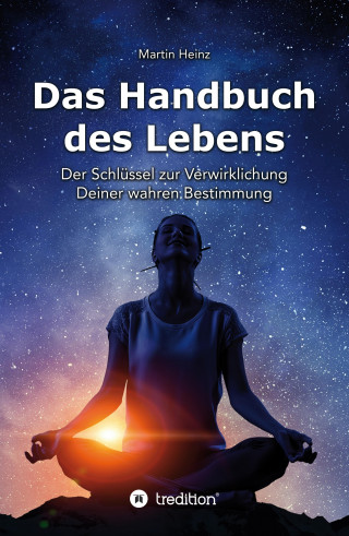 Martin Heinz: Das Handbuch des Lebens