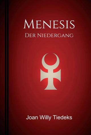 Joan Willy Tiedeks: Menesis