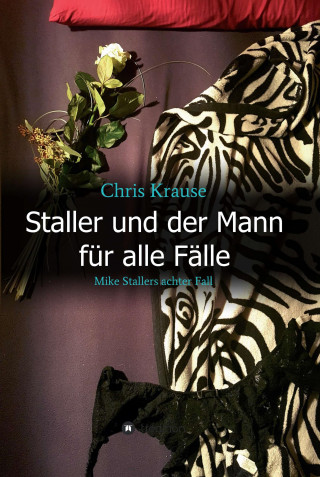 Chris Krause: Staller und der Mann für alle Fälle