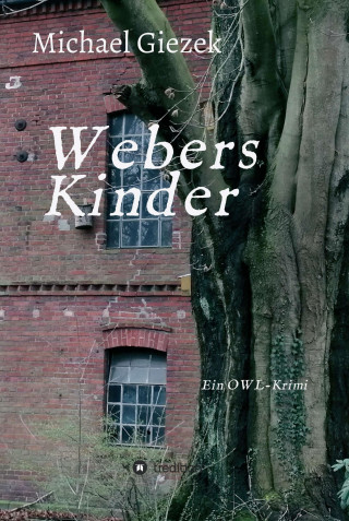 Michael Giezek: Webers Kinder