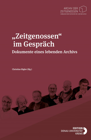 Christine Rigler (Hg.): "Zeitgenossen" im Gespräch