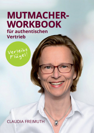 Claudia Freimuth: Mutmacher Workbook