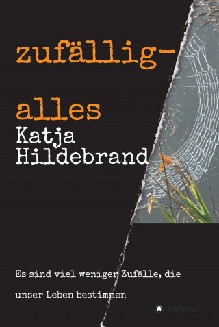 Katja Hildebrand: zufällig-alles