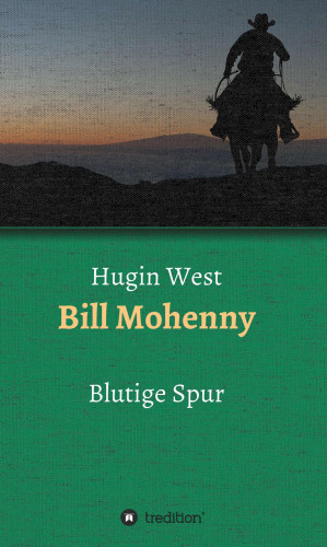Hugin West: Bill Mohenny