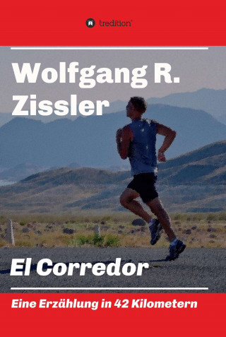 Wolfgang R. Zissler: El Corredor