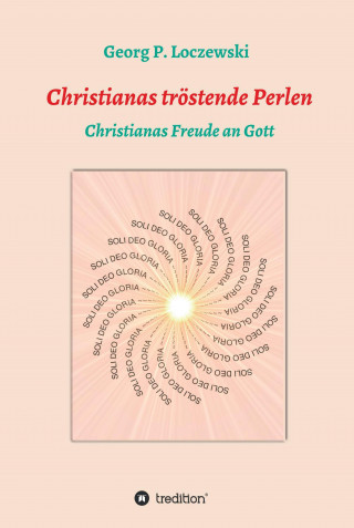 Georg P. Loczewski: Christianas tröstende Perlen