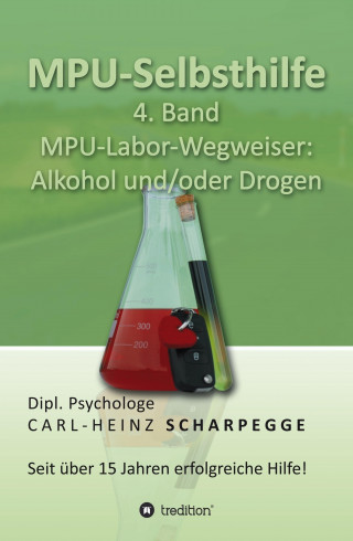 Carl-Heinz Scharpegge: MPU-Selbsthilfe