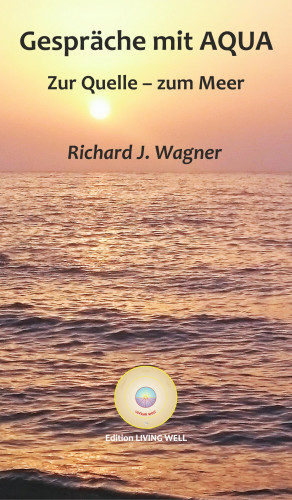 Richard J. Wagner: Gespräche mit AQUA