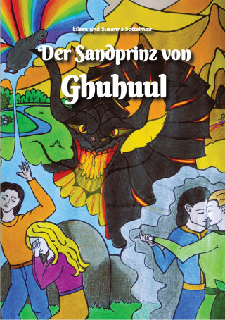 Eileen Sattelmair, Susanne Sattelmair: Der Sandprinz von Ghuhuul