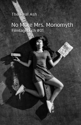 The Real Ash: No More Mrs. Monomyth