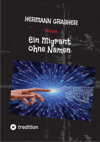 Hermann Grabher: Ein Migrant ohne Namen