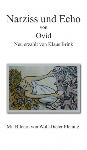 Klaus Brink: Narziss und Echo von Ovid