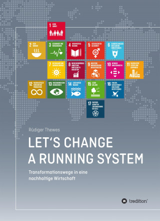 Rüdiger Thewes: Let's change a running system