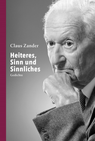 Claus Zander: Heiteres, Sinn und Sinnliches