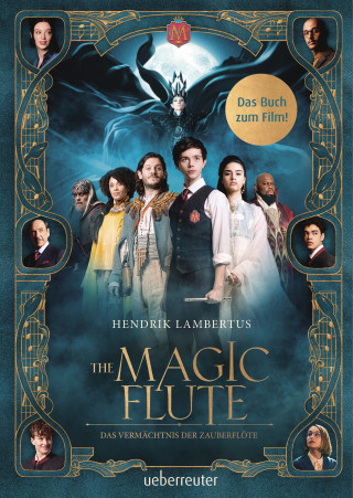 Hendrik Lambertus: The Magic Flute - Das Buch zum Film