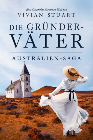 Vivian Stuart: Die Gründerväter