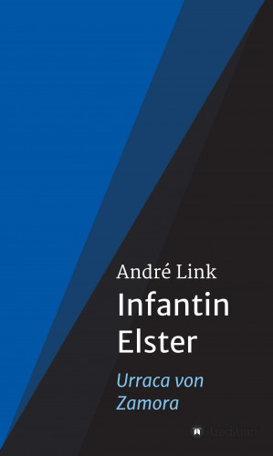 André Link: Infantin Elster