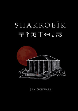 Jan Schwarz: Shakroeïk