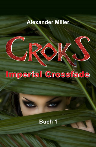 Axel Reich: Croks - Imperial Crossfade