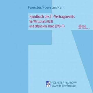 Viktor Foerster, Tibor Foerster, Tim Pahl: Handbuch des IT-Vertragsrechts