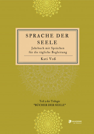 Kati Voß: SPRACHE DER SEELE (Farb-Edition)
