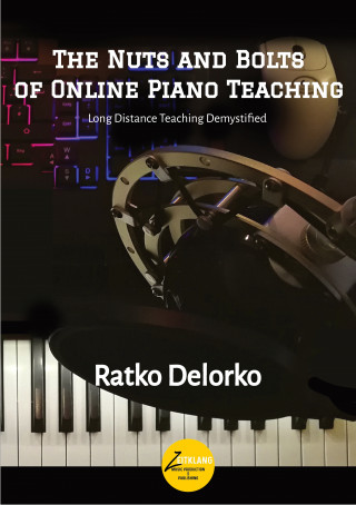 Ratko Delorko: The Nuts and Bolts of Online Piano Teaching
