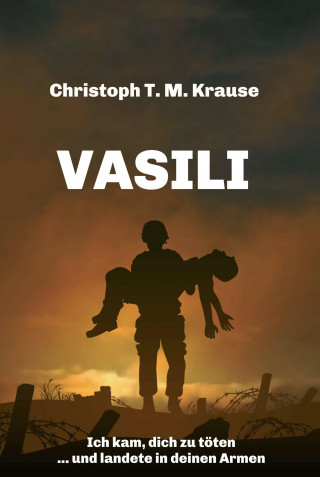 Christoph T. M Krause: Vasili