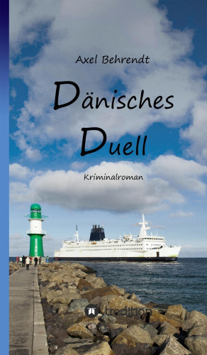 Axel Behrendt: Dänisches Duell