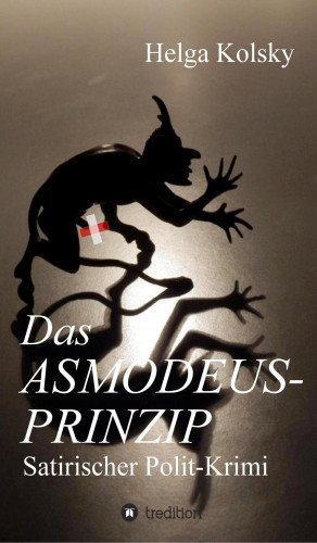 Helga Kolsky: Das Asmodeus-Prinzip