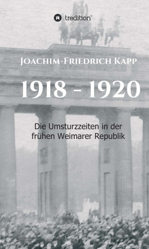 Joachim-Friedrich Kapp: 1918 - 1920