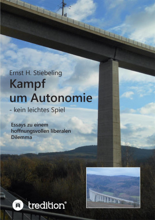 Ernst H. Stiebeling: Kampf um Autonomie