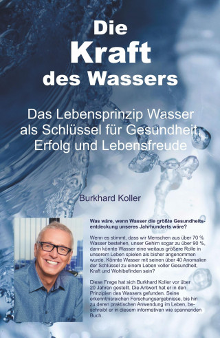 Burkhard Koller: Die Kraft des Wassers