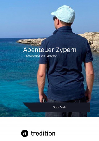 Tom Volz: Abenteuer Zypern