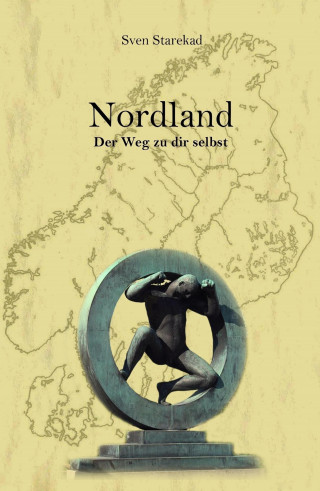 Sven Starekad: Nordland. Der Weg zu dir selbst.