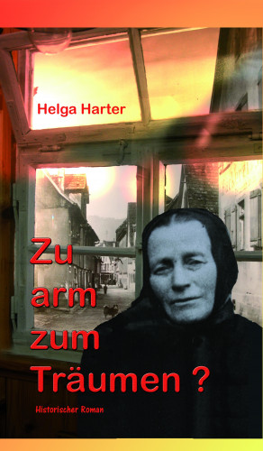 Helga Harter: Zu arm zum Träumen?