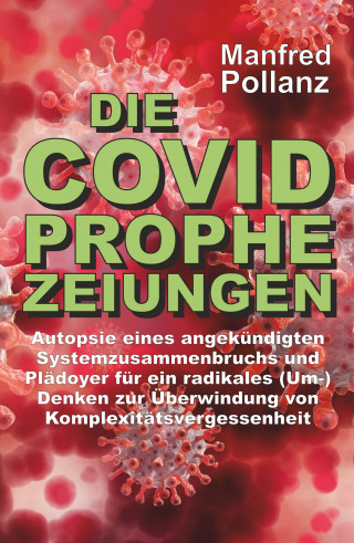 Manfred Pollanz: Die Covid-Prophezeihungen