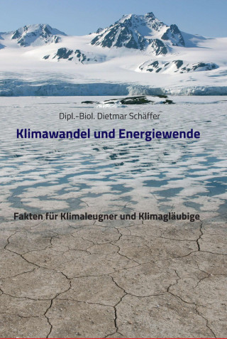 Dietmar Schäffer: Klimawandel und Energiewende