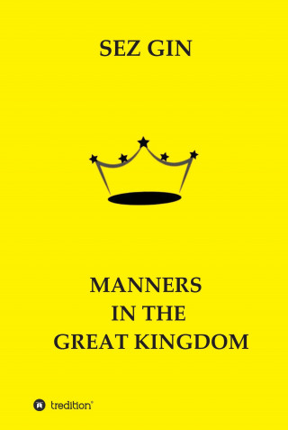 Sezgin Ismailov: MANNERS IN THE GREAT KINGDOM