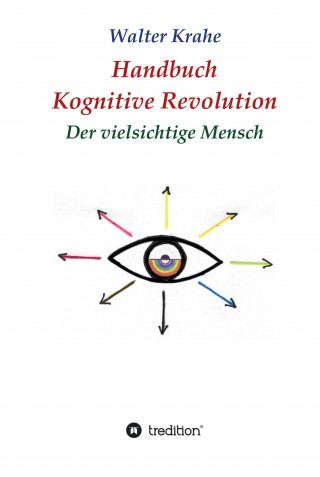 Walter Krahe: Handbuch Kognitive Revolution