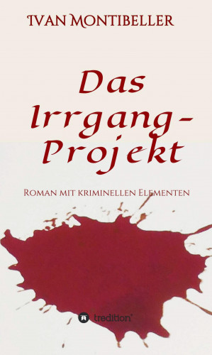 Ivan Montibeller: Das Irrgang-Projekt