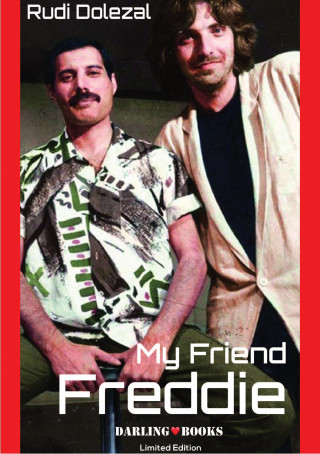 Rudi Dolezal: My Friend Freddie - English Edition