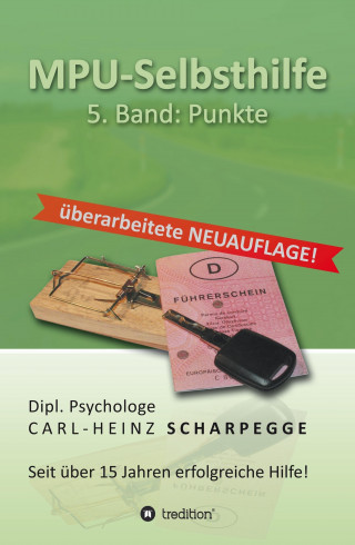 Carl-Heinz Scharpegge: MPU-Selbsthilfe Punkte